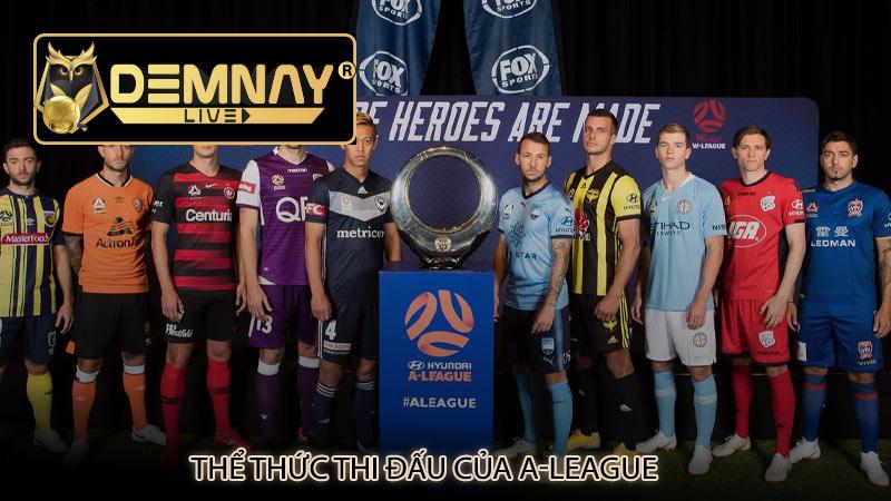 Thể thức thi đấu của A-League